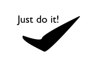 Just do it