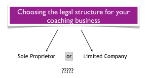 Choosing coaching practice legal structure