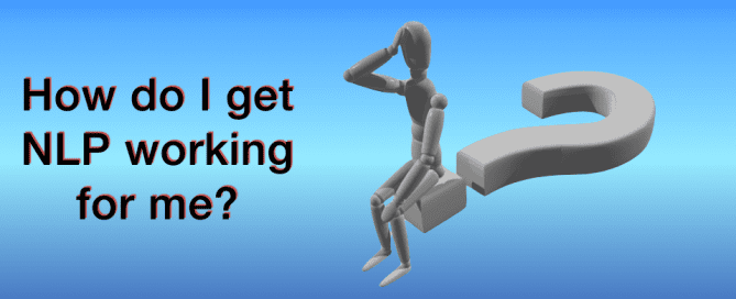 How do I get NLP working for me?