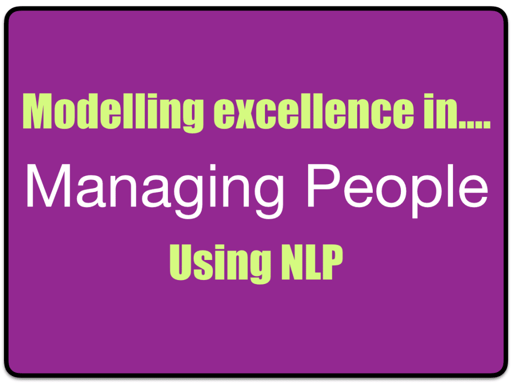 Managing people - NLP modelling