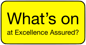 What's on at Excellence Assured