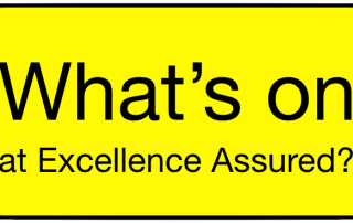 What's on at Excellence Assured