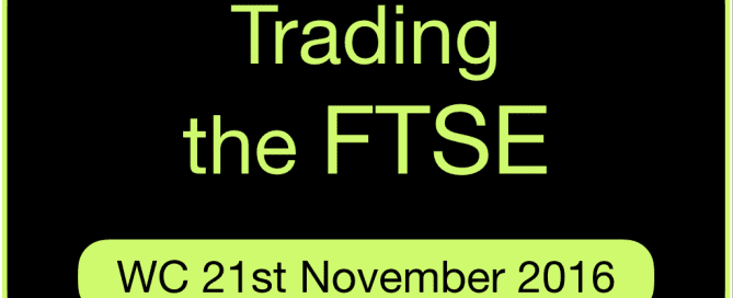 day-trading-the-ftse-wc-21st-nov-2016