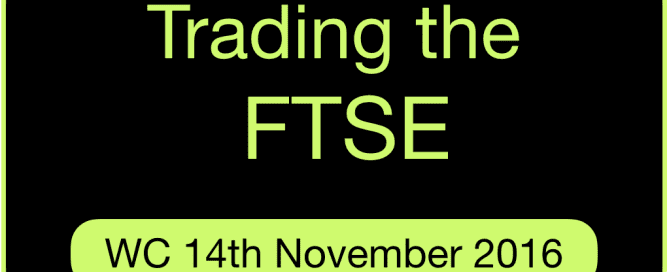 trading-ftse-wc-14th-november-2016