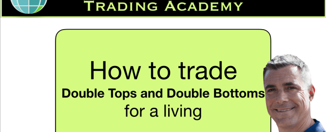 How to trade double tops and double bottoms for a living