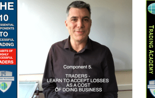 Component 5 - learn to accept trading losess